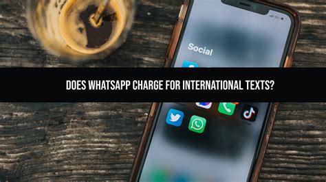 does whatsapp charge for international calling.